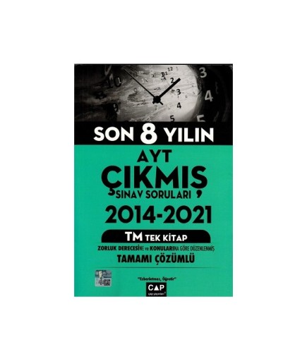 ÇAP YKS AYT ÇIKMIŞ SRLRI TÜM TEK 2014-2021 TM-2022