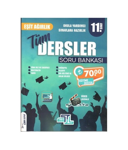 TÜMLER 11.SINIF SORU BANKASI EŞİT AĞIRLIK - 2023
